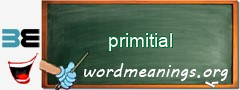 WordMeaning blackboard for primitial